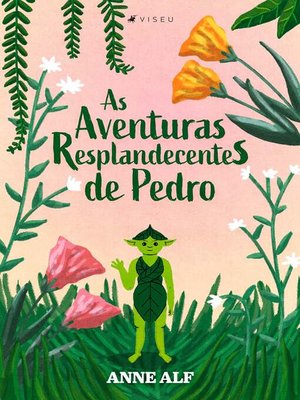 cover image of As aventuras resplandecentes de Pedro